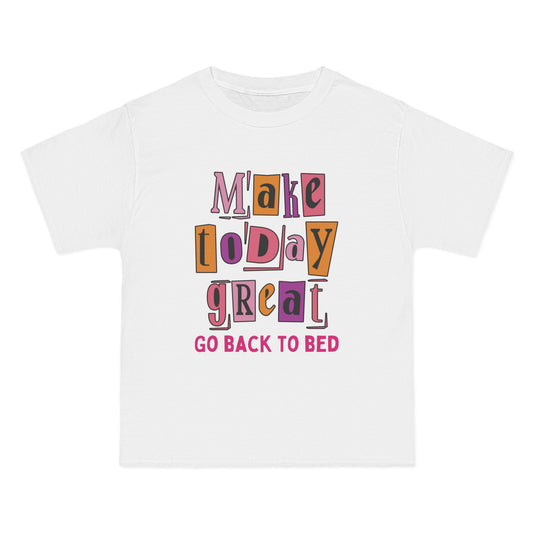 Make Today Great Go Back to Bed  Short-Sleeve Over-Sized T-Shirt - Fun and Relaxed Tee for Lazy Days